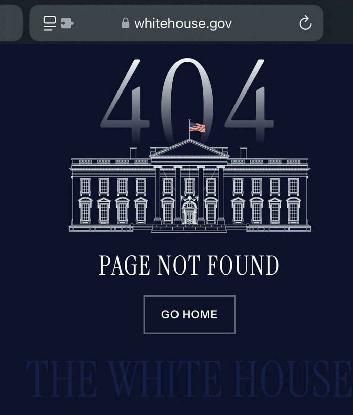 “404 error on whitehouse.gov suggests boring dystopia with iconic White House illustration and text 'Page Not Found'.”