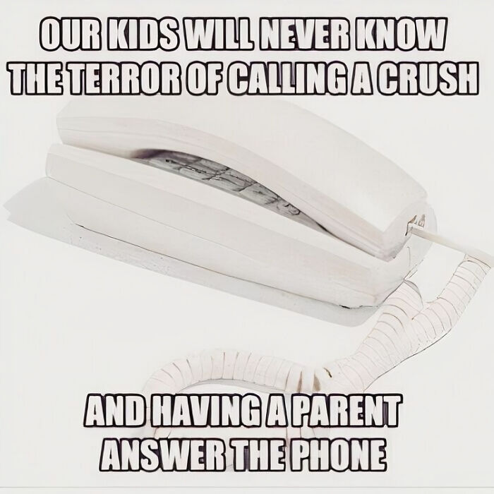 Gen X humor meme with vintage corded phone and funny text about calling a crush.