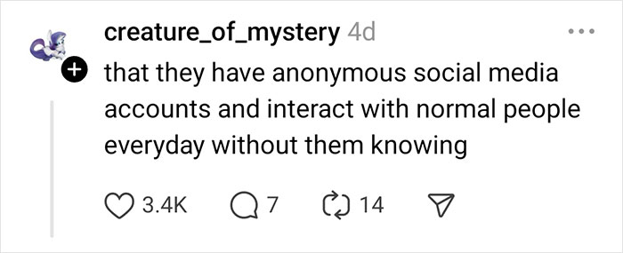 Rumor about anonymous celebrity social accounts interacting with people, posted by creature_of_mystery with 3.4K likes.