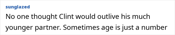 Text expressing surprise at Clint Eastwood outliving his younger partner, reflecting on age.