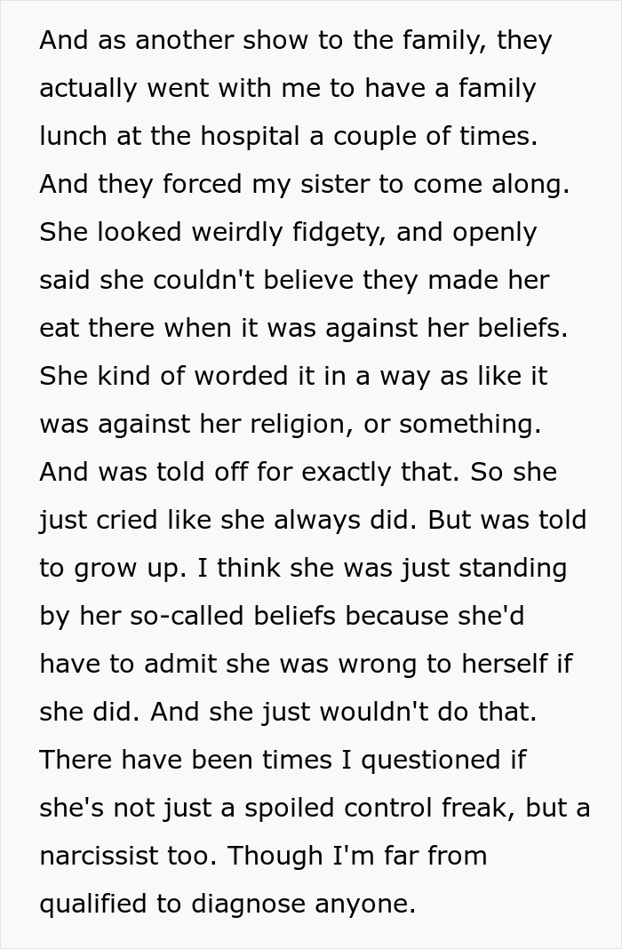 Text describing a family disagreement where a sister is labeled spoiled over her beliefs.