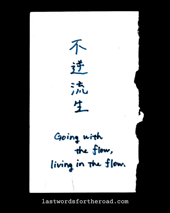 Handwritten quote card with "Going with the flow, living in the flow" in English and Chinese characters.