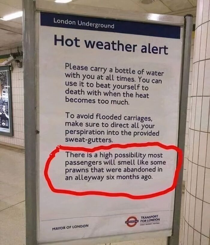 Science meme featuring a humorous hot weather alert sign in a London Underground station.