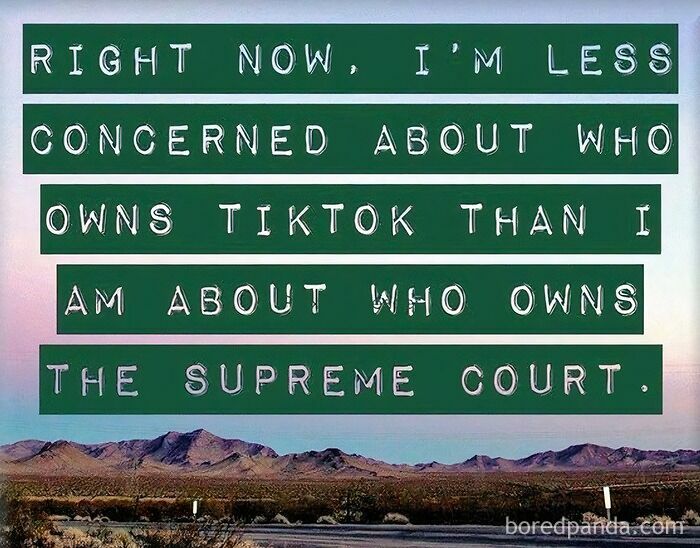 Text on image expressing concern about TikTok ban compared to the Supreme Court in front of desert landscape.