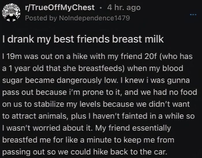 "Bizarre brand new sentence about drinking friend's breast milk for low blood sugar during hike."