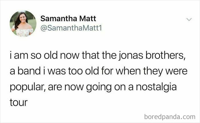 Millennial humor tweet about feeling old as the Jonas Brothers go on a nostalgia tour.