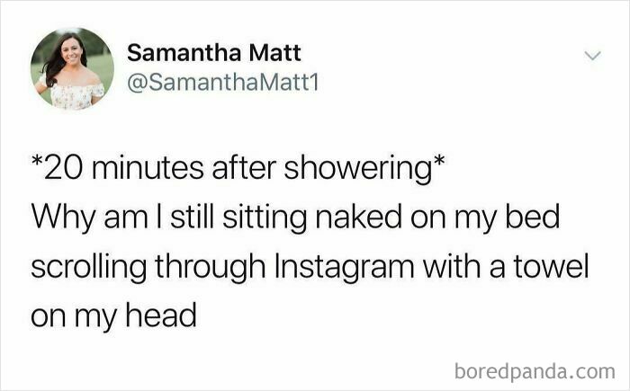 A funny tweet about millennials procrastinating after a shower with Instagram.