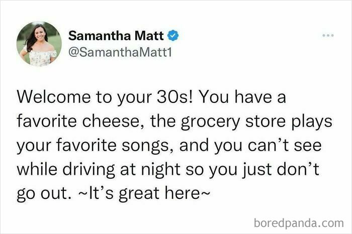 A funny tweet about Millennials enjoying their 30s, highlighting relatable adult experiences.