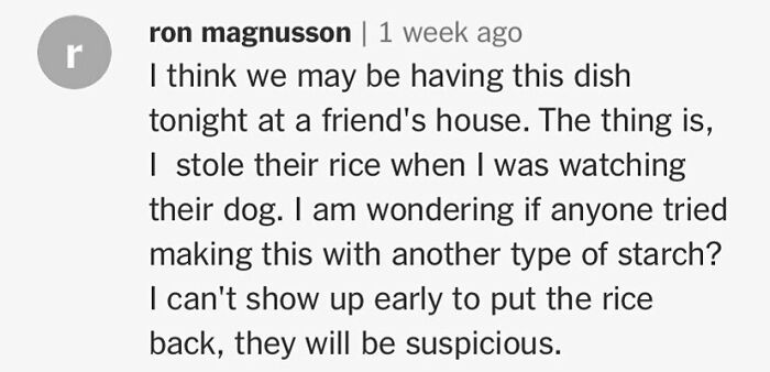 Comment about cooking plans and missing rice, pondering substitute starch options.