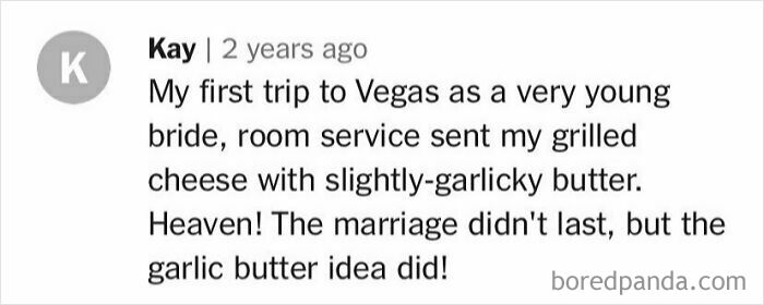 Comment about grilled cheese with garlicky butter, describing a memorable Vegas trip.