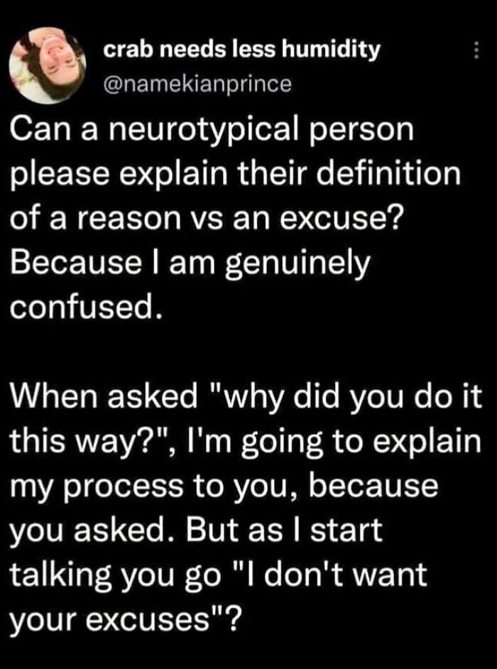 Tweet discussing the confusion between explaining a reason and making an excuse, highlighting kindness and understanding needs.