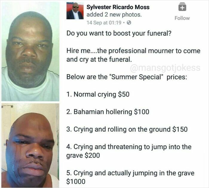 Man advertising as a professional mourner with humorous price list; an example of people being complete jerks.