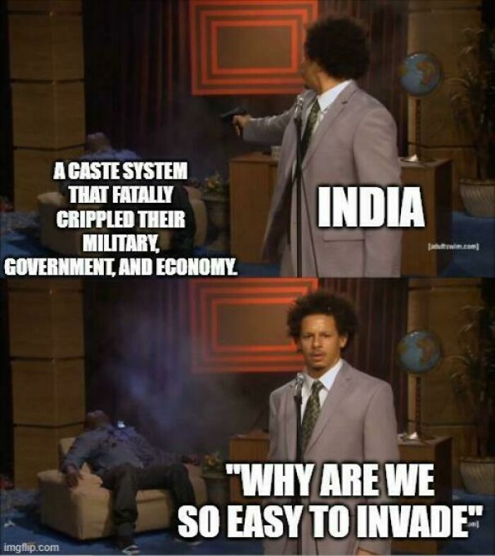 Hilarious history meme: person in suit humorously discusses India's past vulnerabilities.