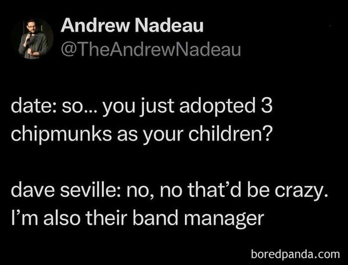 Millennial meme about adopting chipmunks as children and being their band manager, highlighting humorous life scenarios.