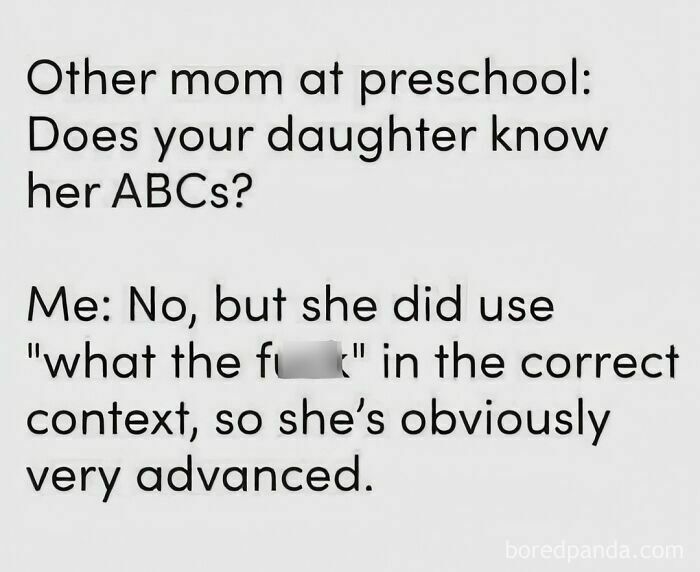 Funny mom joke about daughter's language skills instead of knowing ABCs.