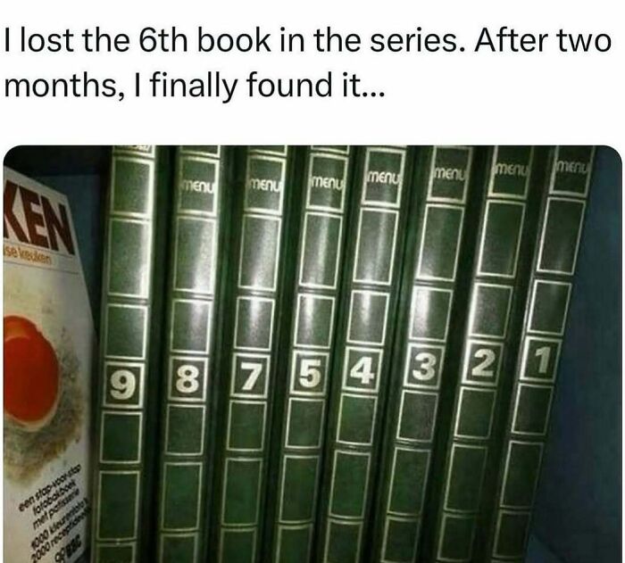 Random meme showing books labeled 9 to 1, humorously missing the 6th in the series.