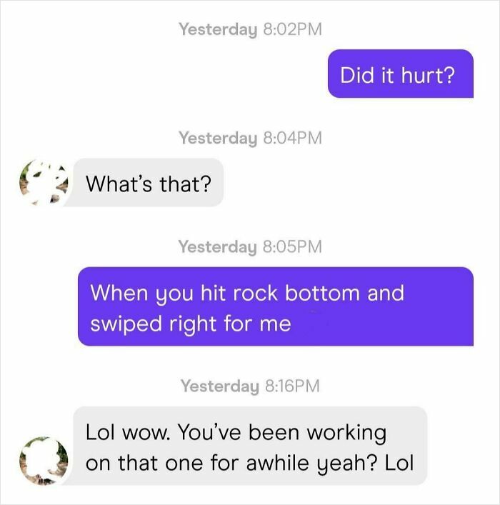 Text message conversation with a witty comeback about hitting rock bottom and swiping right.