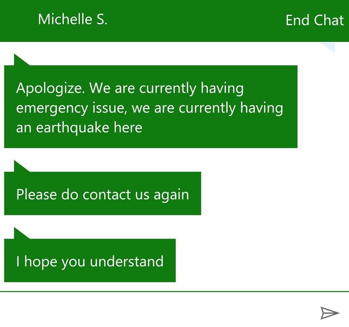 Chat support agent apologizing due to an emergency issue, mentions an earthquake in progress.