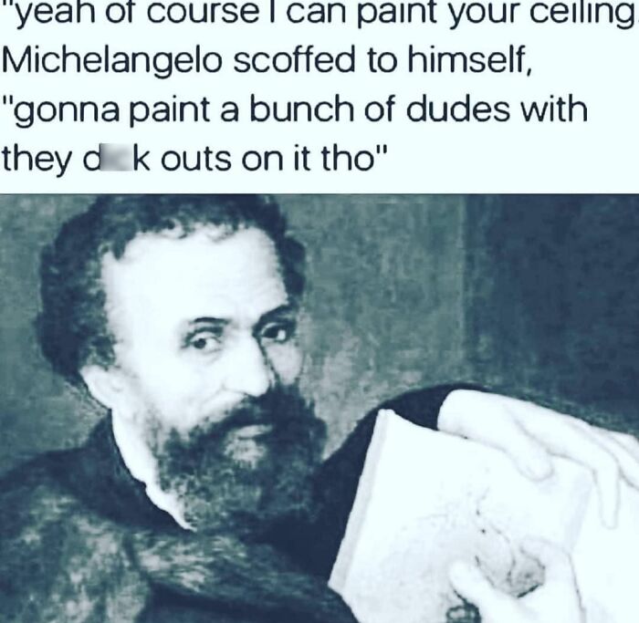 Michelangelo meme with humorous text about painting a ceiling, reflecting the humor in dating in your 30s.