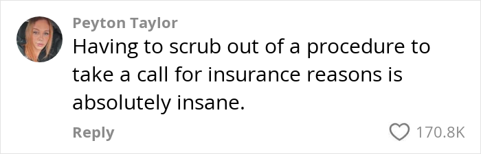 Comment about doctor interrupted by insurance call during surgery, expressing frustration.