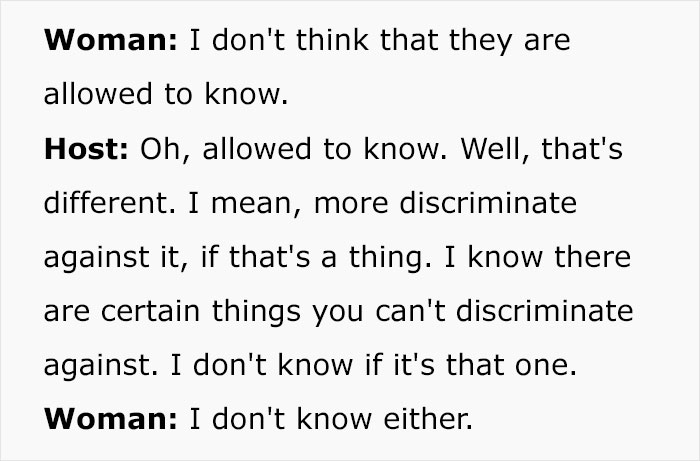 Text exchange between a woman and a host discussing discrimination and permission to know certain things.