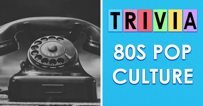 This ’80s Trivia Quiz Is Here To Break Your Nostalgia Bubble: Prepare To Be Challenged