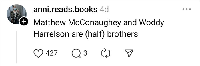 Instagram comment suggesting a celebrity rumor about Matthew McConaughey and Woody Harrelson being half-brothers.