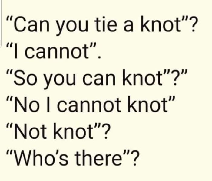 Hilarious linguistic meme featuring a humorous play on words and knot joke.