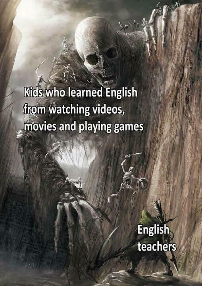 Hilarious linguistic meme with a giant skeleton reaching for a warrior, captioned about learning English from media.