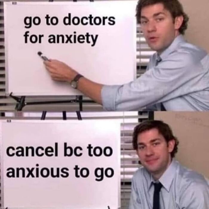 Man pointing at whiteboard with text: "go to doctors for anxiety," then "cancel bc too anxious to go." Introvert meme.