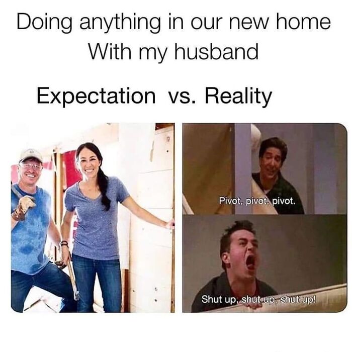 Expectation vs. reality meme showing home renovation humor related to dating in your 30s.