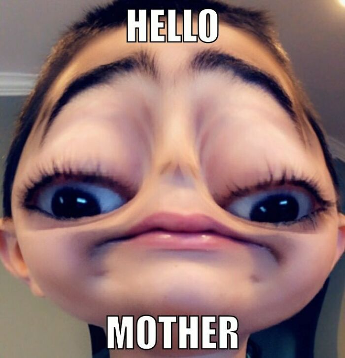 Funny-Camera-Roll-Finds: Distorted face with exaggerated features and text saying "Hello Mother" in bold white font.