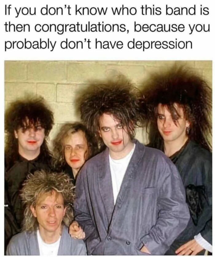 Nostalgic meme of a 1980s band with text joking about knowing them and depression.