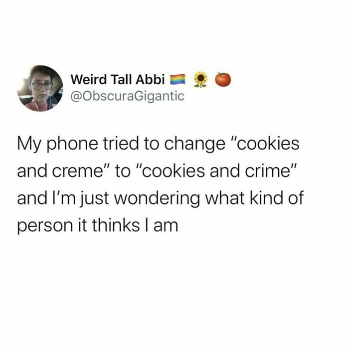 Funny food meme about autocorrect turning "cookies and creme" into "cookies and crime."