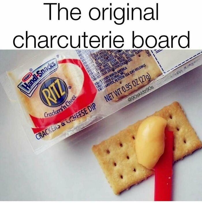 Nostalgic meme featuring Ritz Handi-Snacks with a cracker and cheese dip, labeled as "The original charcuterie board."