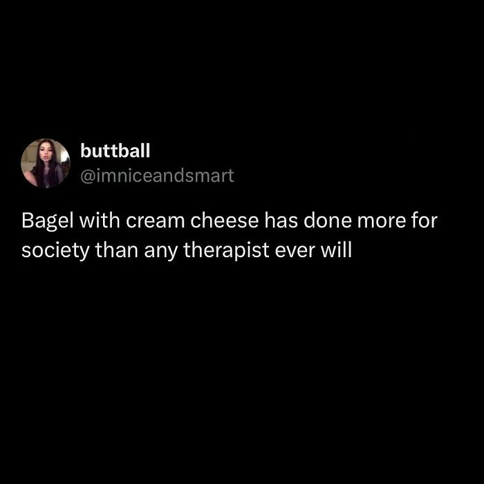 Funny food meme about bagels with cream cheese compared to therapy.