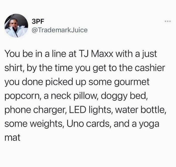 Funny tweet about buying unexpected items at TJ Maxx as a mom.