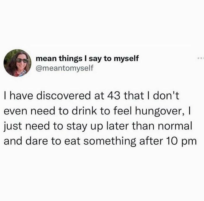 Humorous tweet about mom humor, discussing feeling hungover from staying up late and eating after 10 pm.