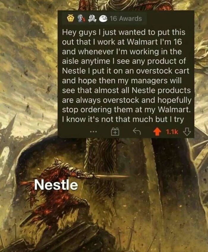 Funny meme showing a warrior labeled "Nestle," paired with a humorous text about managing overstock at Walmart.