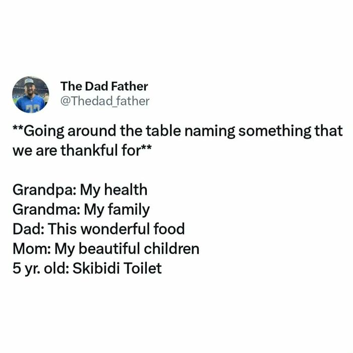 Dad meme about family thankfulness, with a child humorously mentioning "Skibidi Toilet."