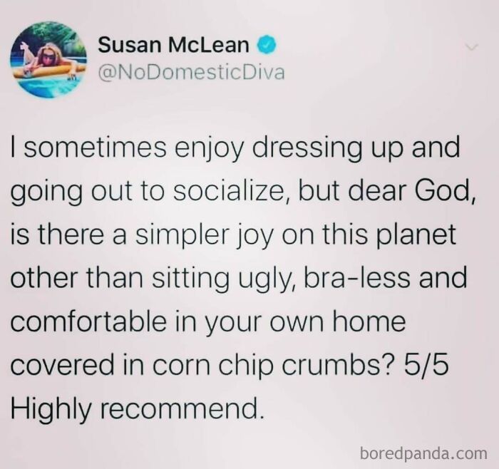 Funny tweet about moms enjoying being at home, relaxing braless, and covered in corn chip crumbs.