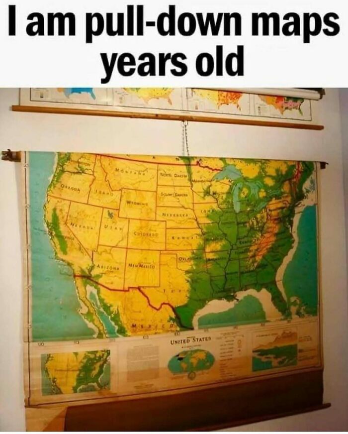 Nostalgic meme about age with a pull-down map of the United States on a wall.