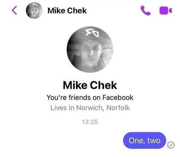 "Confusing British humor Facebook profile of Mike Chek, Norwich, Norfolk."