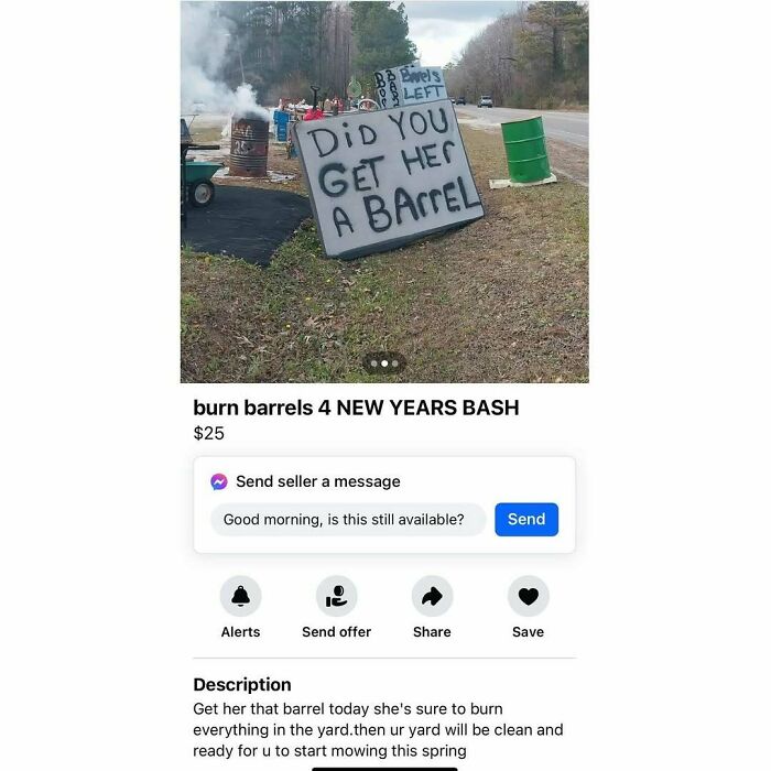 Burn barrels for sale; humorous Facebook Marketplace ad with bold sign promoting barrels for New Year’s bash.