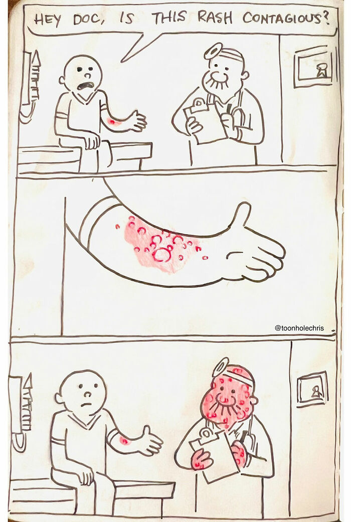 Comic by Toonhole Chris showing a patient with a rash asking a doctor if it's contagious.