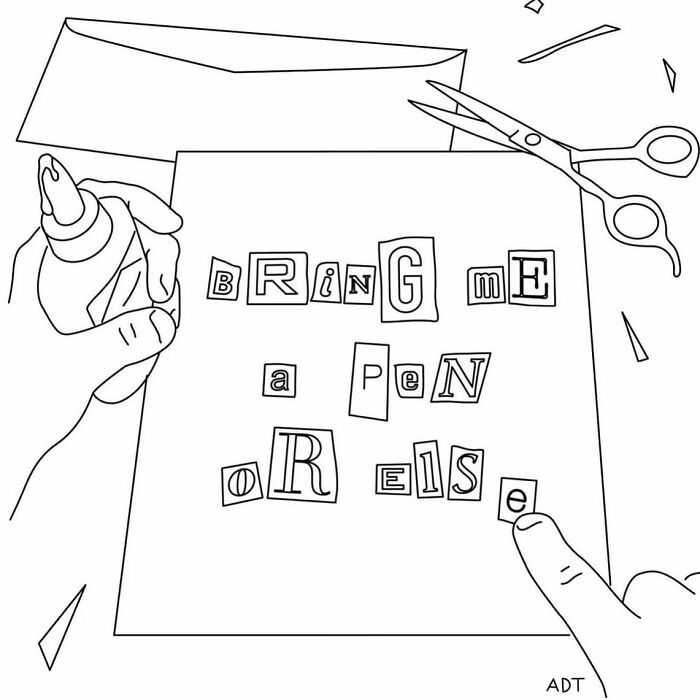 Comic by Adam Douglas Thompson shows hands creating a ransom note saying, "Bring me a pen or else," using cutout letters.