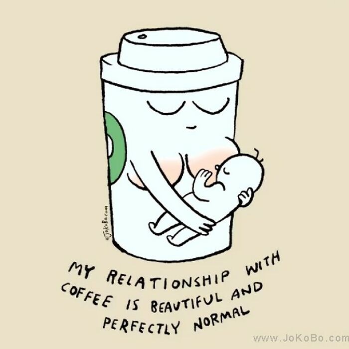 Comic by veteran artist: a coffee cup nursing a baby, humorously captioning a coffee relationship.