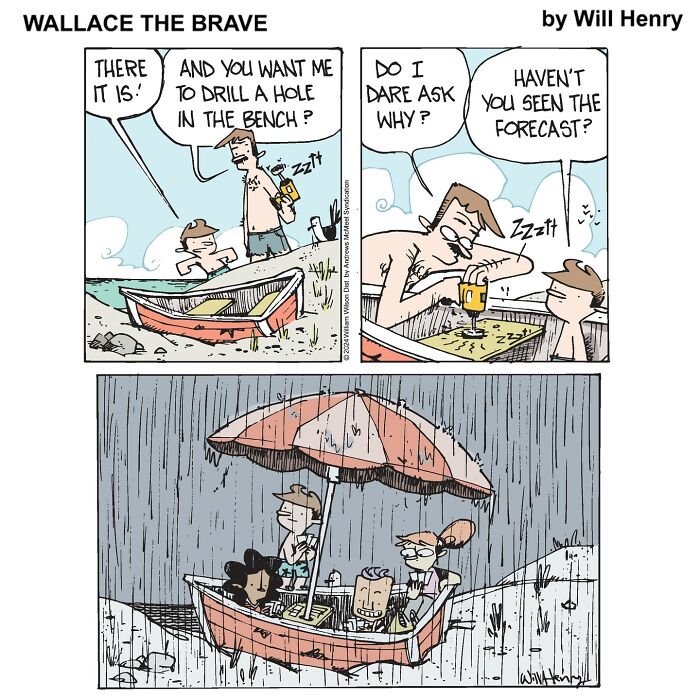 Comic by Will Henry showing characters drilling a bench to use an umbrella in the rain for a whimsical touch.