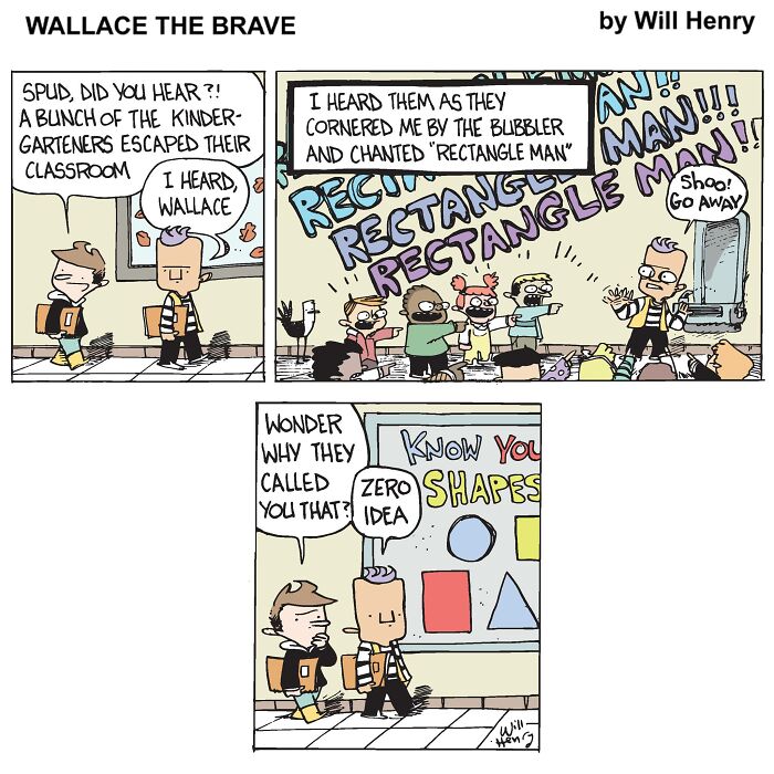 Whimsical comic by Will Henry featuring kids chanting "Rectangle Man" and two characters discussing a classroom escape.