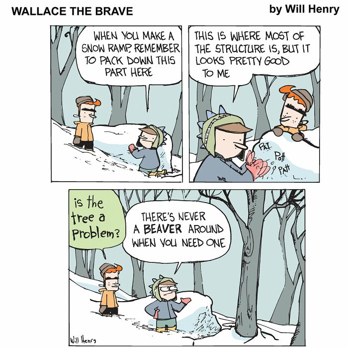 Two characters discuss a snow ramp in a whimsical comic by Will Henry in a forest setting.